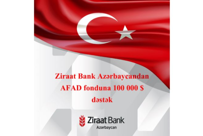 Ziraat Bank Azərbaycan AFAD fonduna 100 000 ABŞ dolları məbləğində - DƏSTƏK OLDU | FED.az