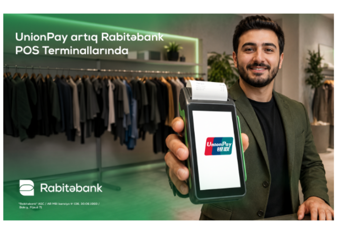 Rabitəbank POS-terminal şəbəkəsində UnionPay kartlarının qəbuluna başladı | FED.az
