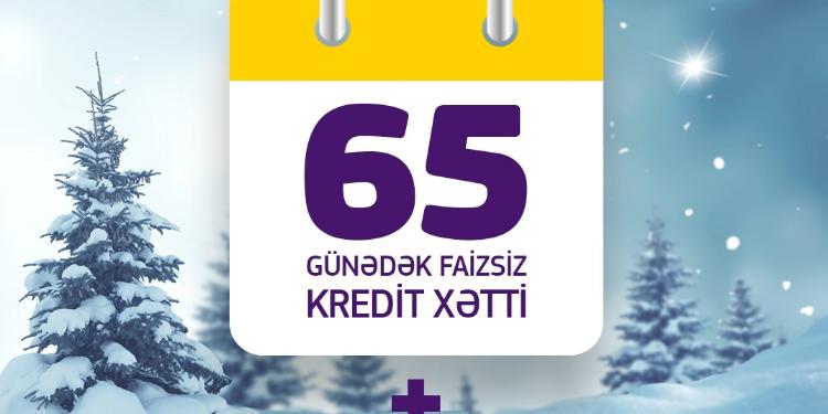 "Azər Türk Bank" 65 gün faizsiz kredit xətti kampaniyasını davam etdirir | FED.az
