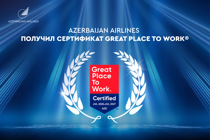 Azerbaijan Airlines впервые получил международный сертификат Great Place to Work® | FED.az