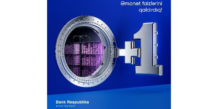 "Bank Respublika" yeni il öncəsi depozit faizlərini 1% yüksəldib | FED.az