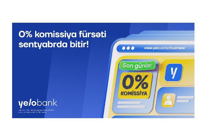 Yelo Bank-ın 0% komissiyalı - BİZNES KAMPANİYASINA QOŞULUN! | FED.az