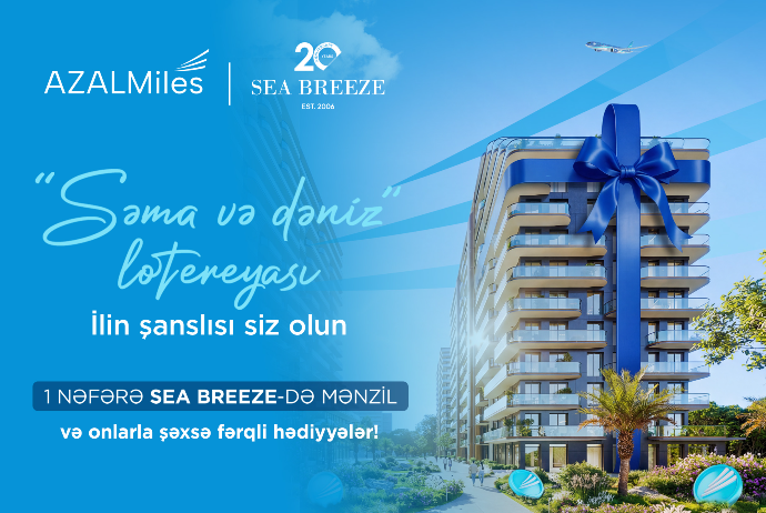 Azərbaycan Hava Yolları və “Sea Breeze” birgə lotereya kampaniyasına başlayır | FED.az