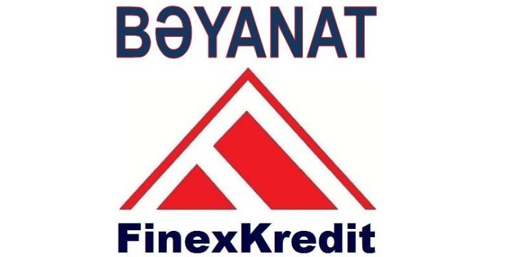 “Finex Kredit”ə qarşı dələduzluq halları ilə bağlı - ŞİRKƏTİN BƏYƏNATI  | FED.az