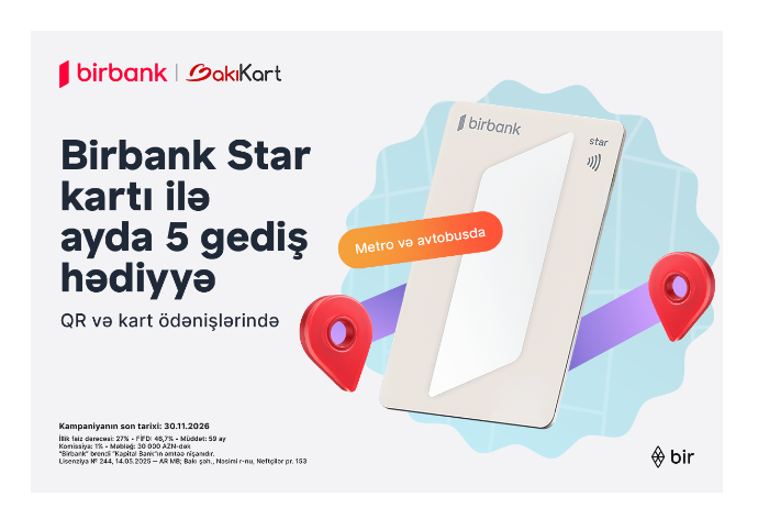 Birbank Star kartı ilə ictimai nəqliyyatda hər ay 5 gediş ödənişsizdir | FED.az