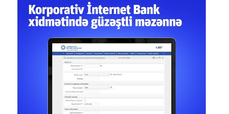 Beynəlxalq Bankdan İnternet Bank istifadəçilərinə - YENİ GÜZƏŞT, SİYAHI | FED.az