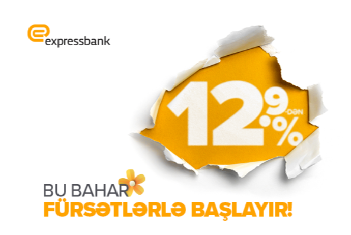 “Expressbank”la bahar fürsətlərlə - BAŞLAYIR! | FED.az