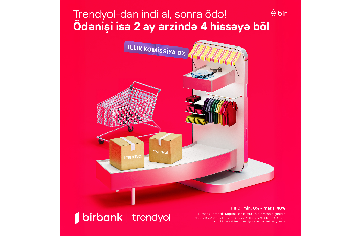 С услугой Birbank «Купи сейчас, заплати позже» покупки на Trendyol стали ещё удобнее! | FED.az