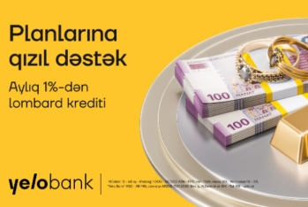Yelo Bank-dan sərfəli fürsət: Qızıl təminatlı kreditlər aylıq cəmi 1%-dən!