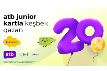 Azər Türk Bankdan uşaqlar üçün - 20% CASHBACK KAMPANİYASI