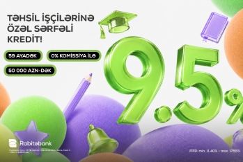 Rabitəbank təhsil işçiləri üçün xüsusi nağd pul krediti kampaniyasına - START VERİB