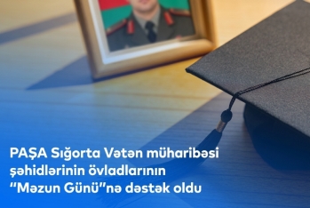 “PAŞA Sığorta”  Vətən müharibəsi şəhidlərinin övladlarının “Məzun Günü”nə - DƏSTƏK OLDU