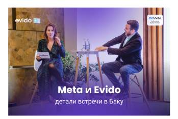 В Баку прошел офлайн саммит с "Evido" – партнером "Meta" по продажам