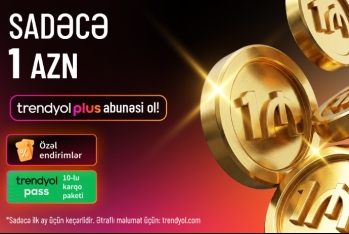 “Trendyol Plus” Azərbaycanda: 10 ödənişsiz çatdırılma və xüsusi endirimlər