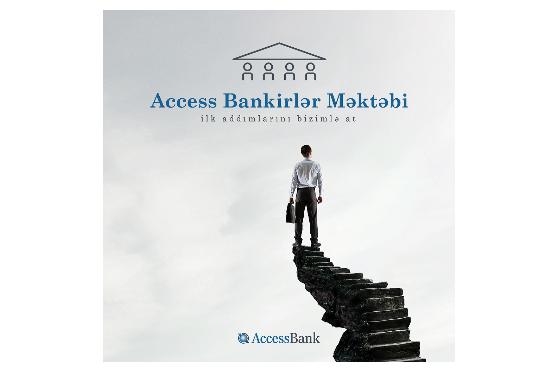 "Access Bankirlər Məktəbi" layihəsinə start verilir