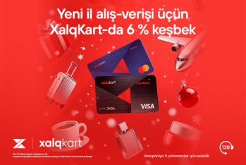 “XalqKart”da Yeni ilə özəl - 6% KEŞBEK