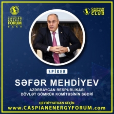 Səfər Mehdiyev “Caspian Energy Forum Baku – 2019” forumunda - İŞTİRAK EDƏCƏK