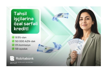 Rabitəbankdan təhsil işçilərinə 9,5%-dən başlayan faizlə - 50 000 AZN-dək NAĞD PUL KREDİTİ