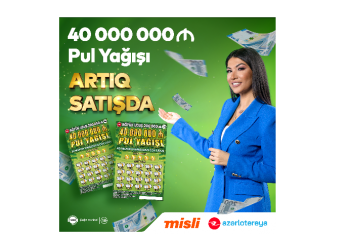 “40 000 000 Pul Yağışı” ani lotereyası - SATIŞA ÇIXARILDI