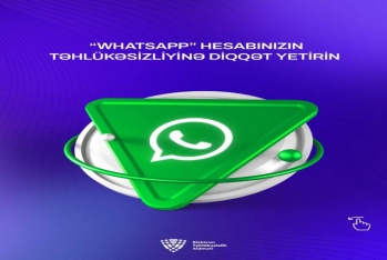 ETX “WhatsApp” hesabının təhlükəsizliyi ilə bağlı məlumat yayıb - FOTO
