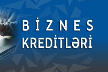 Biznes kreditləri 15 milyardı ötdü- İLLİK ARTIM 1 MİLYARD MANATDAN ÇOX OLDU