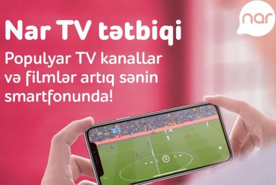 “Nar TV” istifadəçilərinin sayı 117% artıb