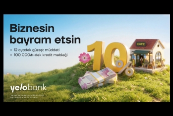 Yelo Bank-dan mikro bizneslər üçün - BAHAR KAMPANİYASI!