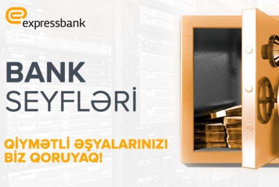 Expressbank - dan sərfəli bank seyfləri xidməti - QİYMƏTLƏR