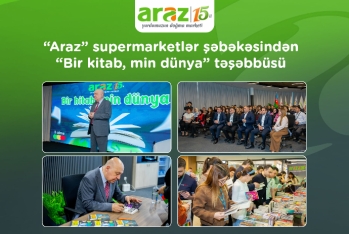 “Araz” supermarketlər şəbəkəsindən “Bir kitab, min dünya” təşəbbüsü - FOTOLAR