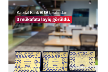 "Kapital Bank" Visa-nın 3 mükafatına - LAYİQ GÖRÜLÜB 