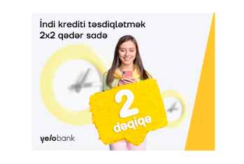 Yelo Bank-dan - 2 DƏQİQƏYƏ KREDİT!