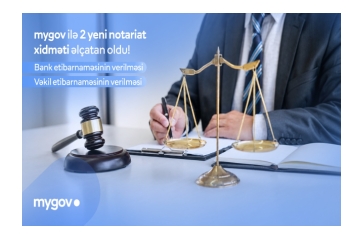 Vətəndaşlar artıq “mygov” üzərindən vəkil və bank etibarnaməsi verə biləcəklər