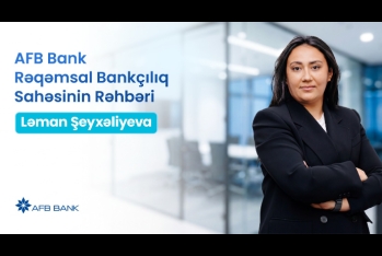 AFB Mobile: Bankçılığı Daha Sadə, Daha Sürətli və Daha Əlçatan Edirik – MÜSAHİBƏ