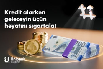 Unibankdan daha bir yenilik - Müştərilərə Kredit həyat sığortası təklif olunur