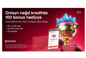 Birbank-dan onlayn nağd kredit alan hər 100-cü müştəriyə - 100 BONUS HƏDİYYƏ