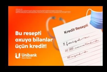 "Unibank"dan həkimlərə sərfəli kredit: faizi azaltdı, məbləği artırdı, müddəti uzatdı!