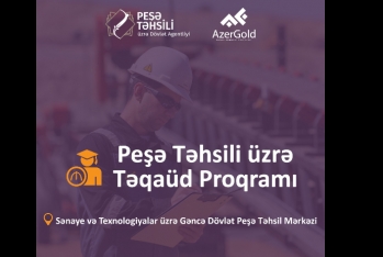 “AzerGold” QSC və Peşə Təhsili üzrə Dövlət Agentliyi  növbəti Təqaüd proqramını - ELAN EDİR | FED.az