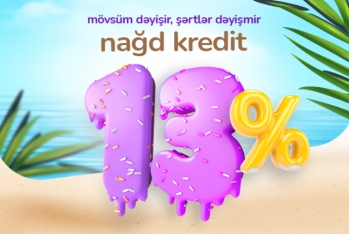 Azər Türk Bank kredit kampaniyasının - MÜDDƏTİNİ UZATDI