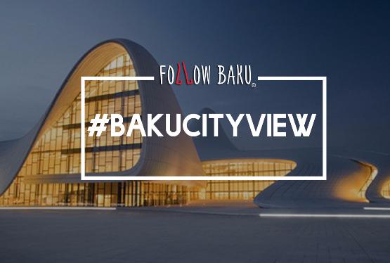 #BakuCityView
