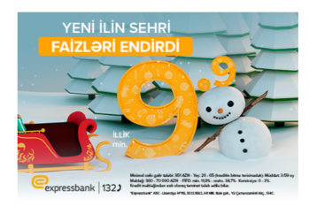 Expressbankda kredit faizlərinə - BÖYÜK ENDİRİM – 5%-DƏK