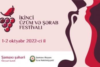 İkinci Üzüm və Şərab Festivalı - KEÇİRİLƏCƏK