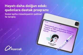 Azercell qadınların təhsil imkanlarını genişləndirən layihəyə - DƏSTƏK OLDU