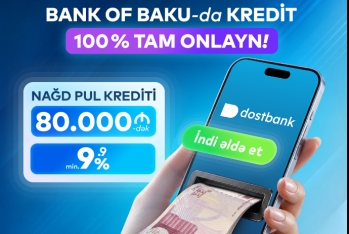 Bank of Baku-dan krediti 100% tam onlayn kredit - ƏLDƏ EDİN
