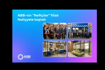 Банк ABB открыл новый филиал на «Нефтчиляр»!