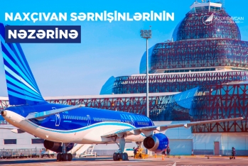 AZAL Bakıdan Naxçıvana və əks istiqamətdə aviabiletləri əvvəlcədən almağı tövsiyə edir