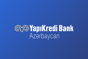 "Yapı Kredi Bank Azərbaycan" birinci rübü 2,5 milyon manat - XALİS MƏNFƏƏTLƏ BAŞA VURDU