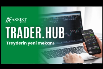 ASSIST Finance-dən Treyderlər Üçün Yeni İmkanlar: [red]Trader.HUB[/red] | FED.az