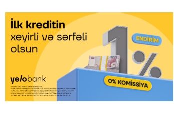 Yelo Bank-da ilk müraciətə özəl endirimli - KREDİT KAMPANİYASI UZADILDI!