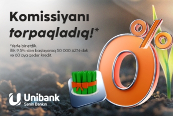 Unibankdan son çərşənbə aksiyası - KOMİSSİYASIZ KREDİT!