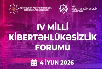 Bakıda “4-cü Milli Kibertəhlükəsizlik Forumu” işə başlayıb